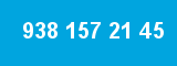 938 157 21 45
